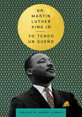 I Have a Dream \ Yo Tengo Un Sueño (Spanish Edition) - Hardcover