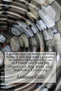 A collection of Advanced Data Science and Machine Learning Interview Questions Solved in Python and Spark (II): Hands-on Big Data and Machine Learning - Paperback