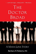 The Doctor Broad: A Mafia Love Story - Paperback