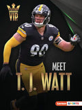 Meet T. J. Watt: Pittsburgh Steelers Superstar - Paperback