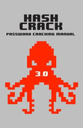 Hash Crack: Password Cracking Manual - Paperback