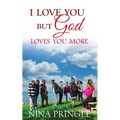 I Love You: But God Loves You More - Paperback