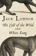 The Call of the Wild and White Fang - Paperback