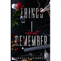 Things I Almost Remember - Paperback