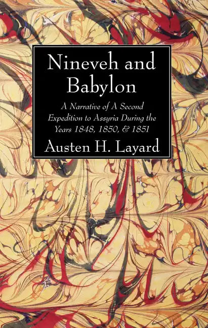 Nineveh and Babylon - Hardcover