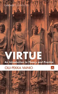 Virtue: An Introduction to Theory and Practice - Paperback