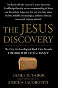 The Jesus Discovery: The New Archaeological Find That Reveals the Birth of Christianity - Paperback