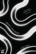 Small Machine - Paperback