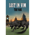 Lost In Vim - Paperback