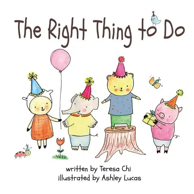The Right Thing to Do - Paperback