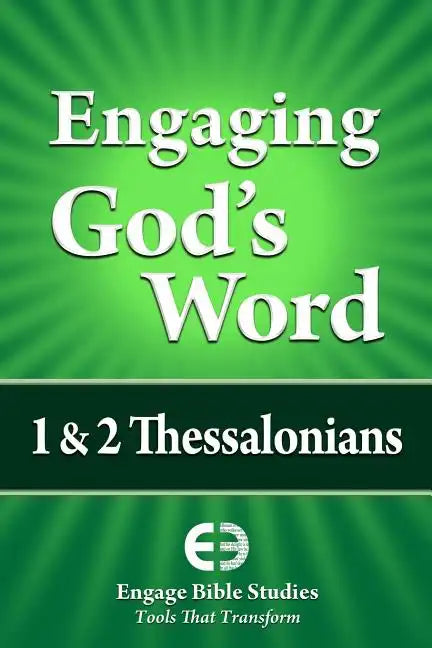 Engaging God's Word: 1 & 2 Thessalonians - Paperback