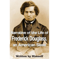 Narrative of the Life of Frederick Douglass, an American Slave - Paperback