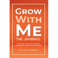Grow With Me Journal - Paperback