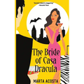 The Bride of Casa Dracula: Casa Dracula Book 3 - Paperback