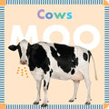 Cows Moo - Board Book