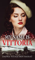 My Name Is Vittoria - Hardcover