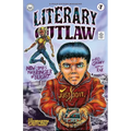 Literary Outlaw #7: Now Comes the Bringer of Blight - Paperback