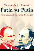 Putin vs Putin: Una visión de la Rusia del s. XXI - Paperback