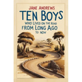 Ten Boys Who Lived on the Road from Long Ago to Now - Paperback