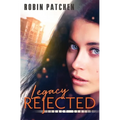 Legacy Rejected - Paperback