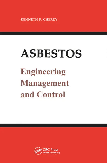 Asbestos: Engineering, Management and Control - Paperback
