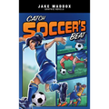 Catch Soccer's Beat - Paperback