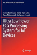 Ultra Low Power ECG Processing System for Iot Devices - Paperback