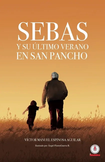 Sebas y su último verano en San Pancho - Paperback