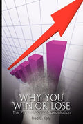 Why You Win or Lose: The Psychology of Speculation - Paperback