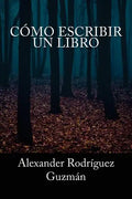 Cómo Escribir un Libro - Paperback