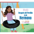 Mi Vida Despu駸 del Perdido a Un Hermano - Paperback