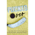 Pucked Over (Special Edition Hardcover) - Hardcover