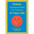 Poems to Measure What you Treasure in Your Life - Paperback