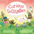 Curious Encounters: 1 to 13 Forest Friends - Hardcover