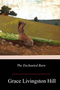 The Enchanted Barn - Paperback
