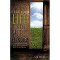 A Secret Life In The Secret Kingdom - Paperback