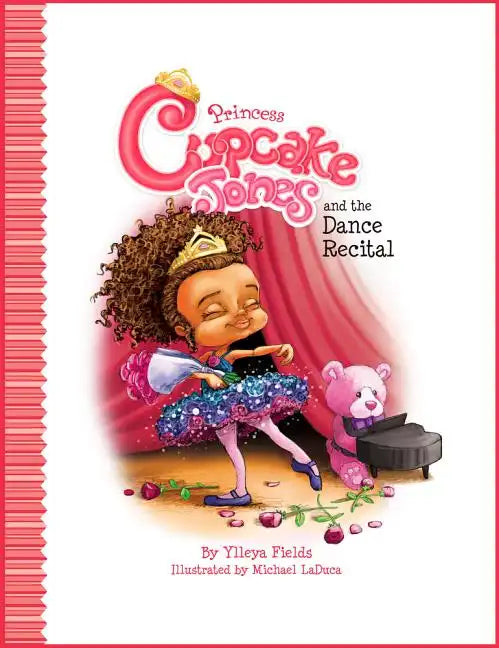 Princess Cupcake Jones and the Dance Recital - Hardcover
