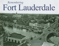 Remembering Fort Lauderdale - Paperback