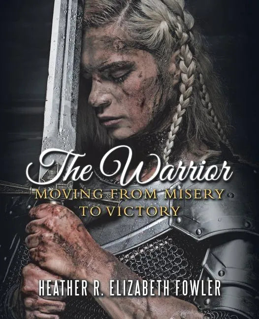 The Warrior: Moving from Misery to Victory - Paperback