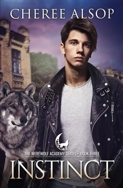 Werewolf Academy Book 3: Instinct: Instinct - Paperback