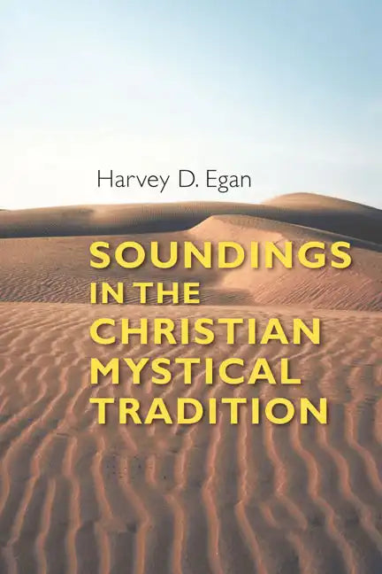 Soundings in the Christian Mystical Tradition - Paperback