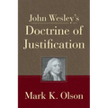 John Wesley's Doctrine of Justification - Paperback
