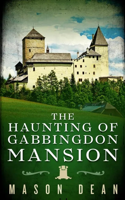 The Haunting of Gabbingdon Mansion - Paperback