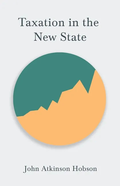 Taxation in the New State - Paperback