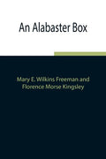 An Alabaster Box - Paperback
