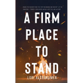 A Firm Place to Stand - Paperback
