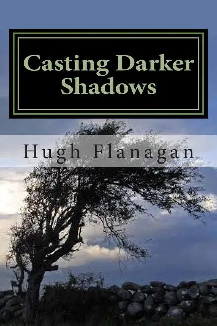 Casting Darker Shadows: as above - Paperback