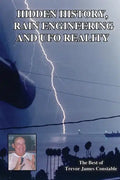 Hidden History, Rain Engineering and UFO Reality - Paperback