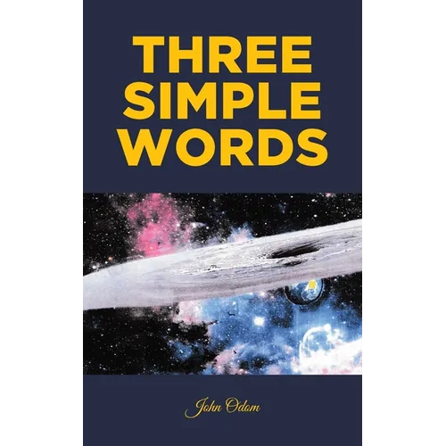 Three Simple Words - Paperback