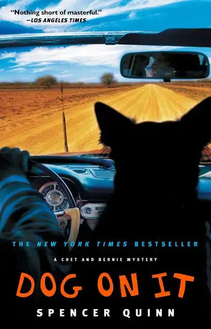 Dog on It: A Chet and Bernie Mystery - Paperback